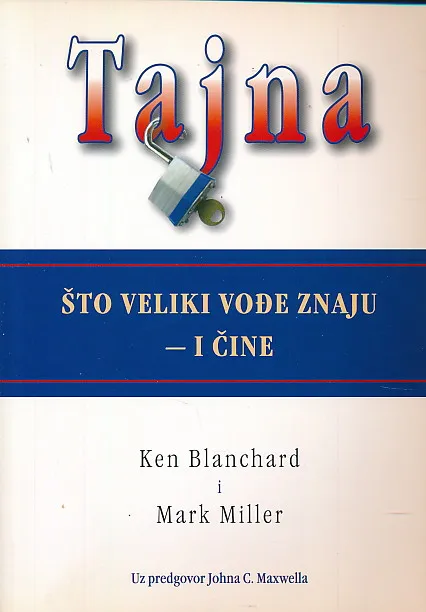 Tajna : što veliki vođe znaju - i čine