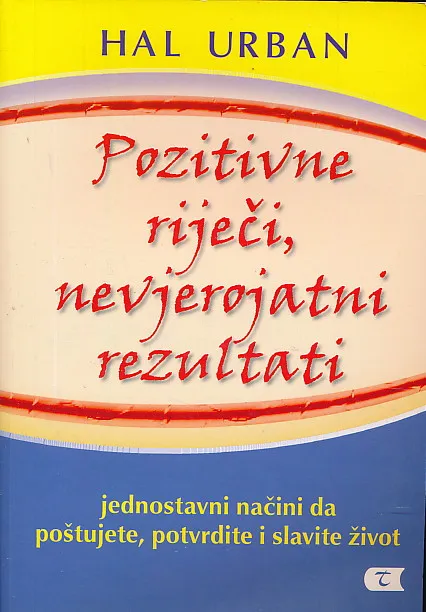 Pozitivne riječi, nevjerojatni rezultati