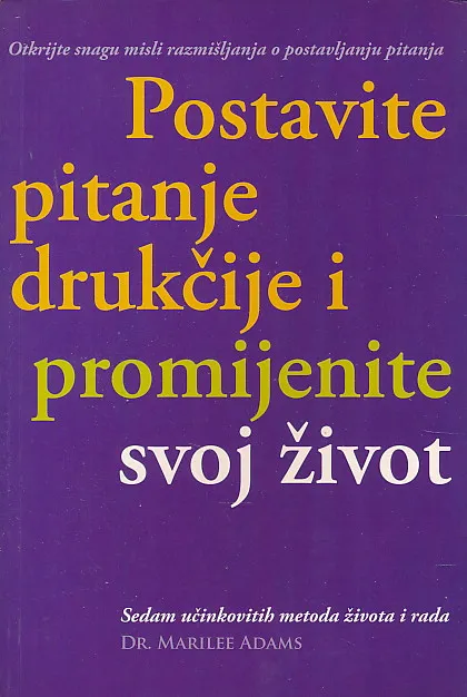 Postavite pitanje drukčije...