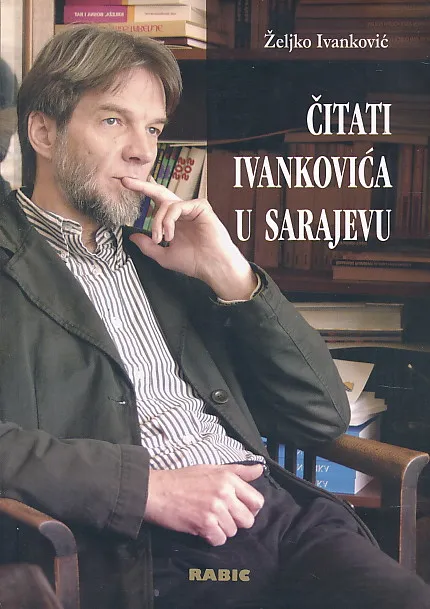 Čitati Ivankovića u Sarajevu