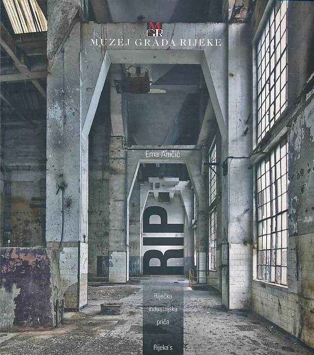 Riječka industrijska priča (RIP)