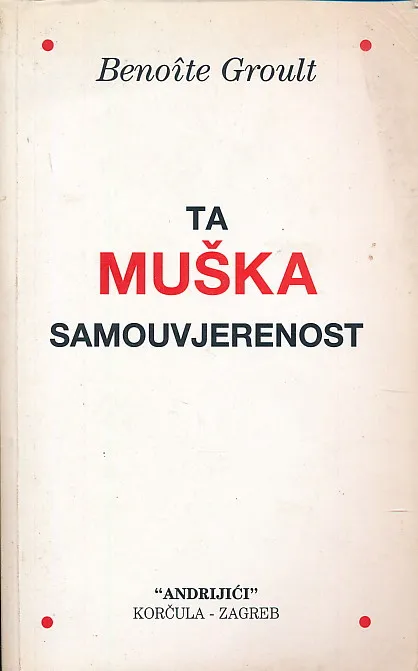 Ta muška samouvjerenost
