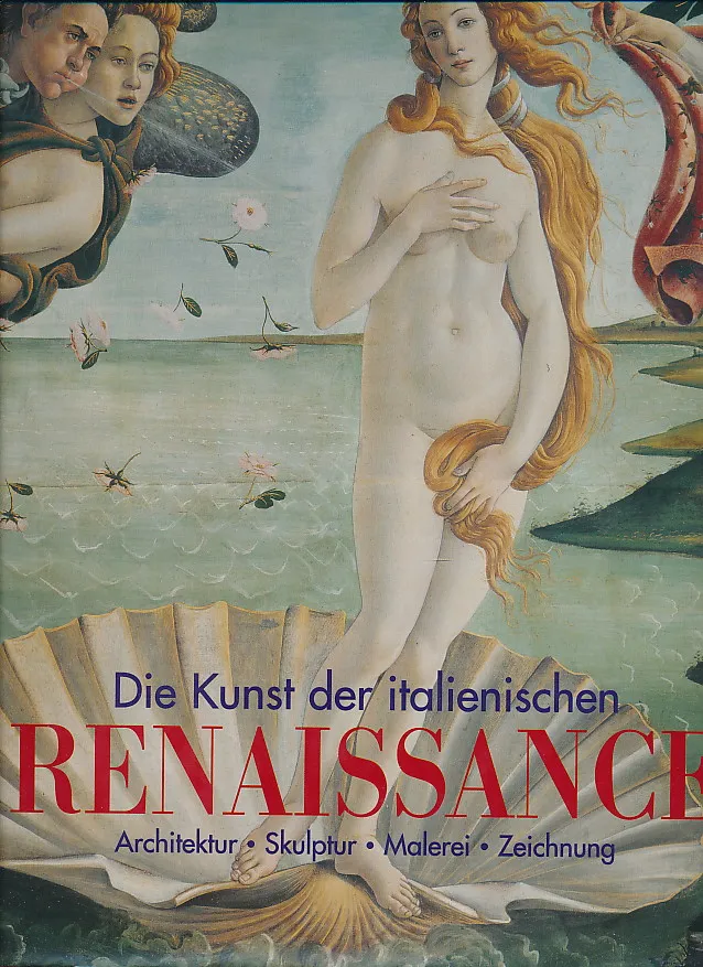 Die Kunst der italienischen Renaissance