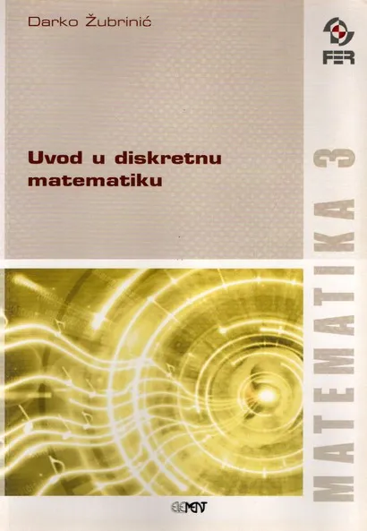 Matematika 3 : Uvod u diskretnu matematiku
