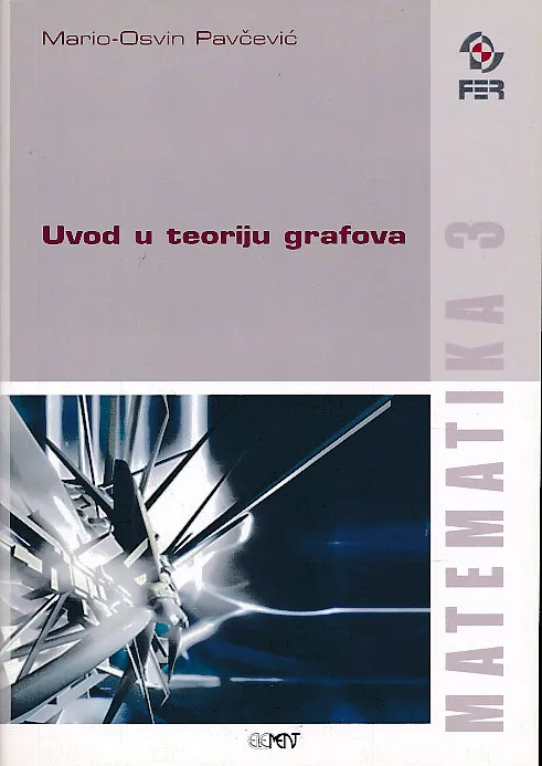 matematika 3 : Uvod u teoriju grafova