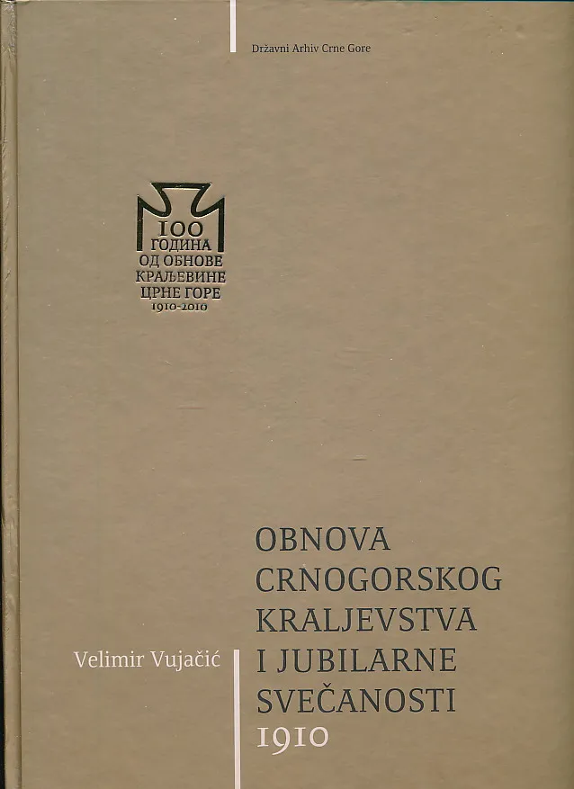 Obnova crnogorskog kraljevstva i jubilarne