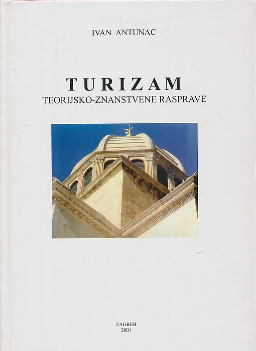 Turizam: teorijsko-znanstvene rasprave
