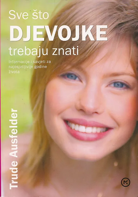 Sve što djevojke trebaju znati
