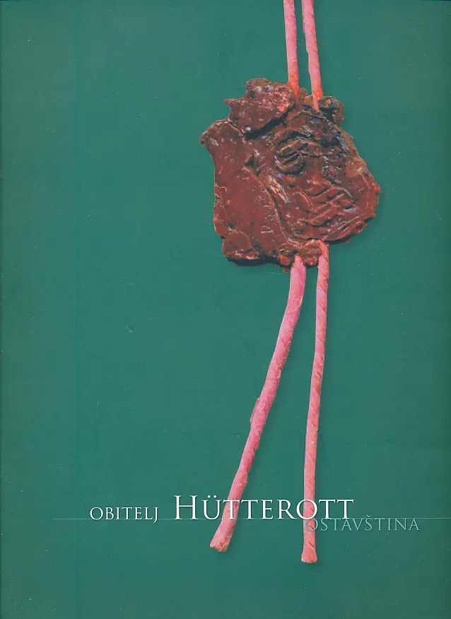 Obitelj Hütterott ostavština I. dio
