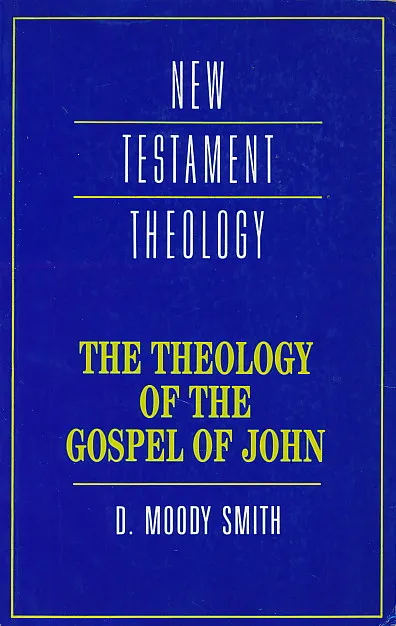 The Theology of the Gospel of John