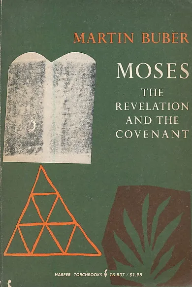 Moses: The Revelation and the Covenant