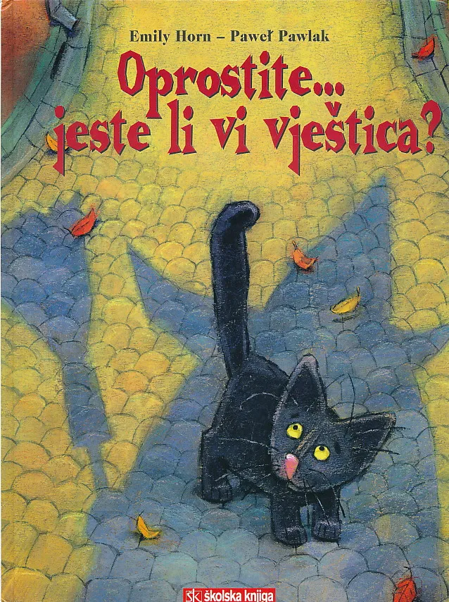 Oprostite... jeste li vi vještica