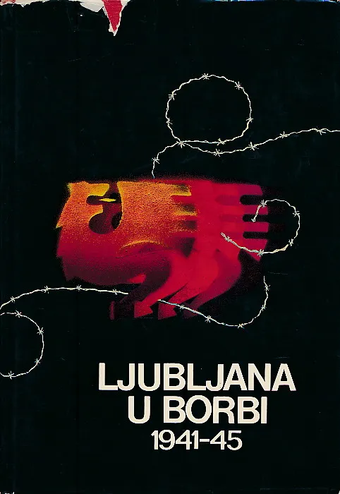 Ljubljana u borbi 1941-45