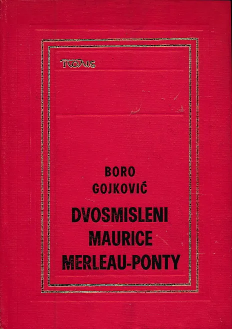 Dvosmisleni Maurice Merleau-Ponty