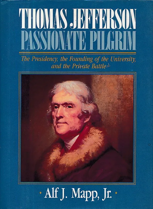 Thomas Jefferson: Passionate Pilgrim