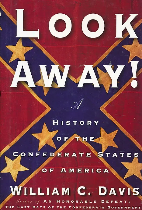 Look Away: History of Confederate States