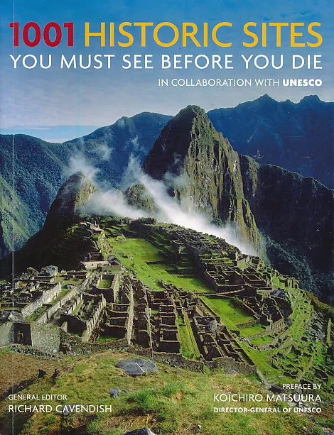 1001 Historic Sites you must see before you die