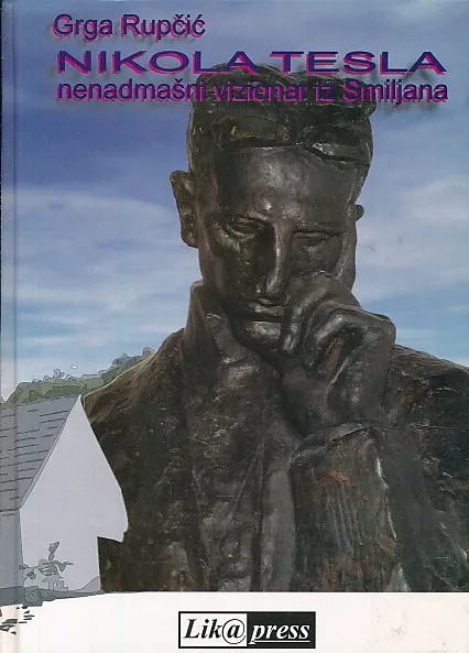 Nikola Tesla: nenadmašni vizionar iz Smiljana