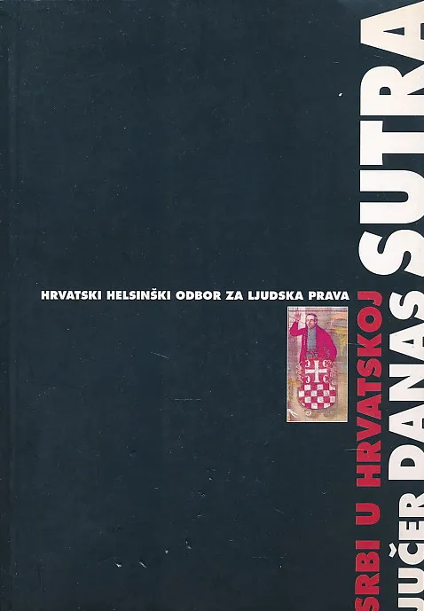 Srbi u Hrvatskoj jučer, danas, sutra
