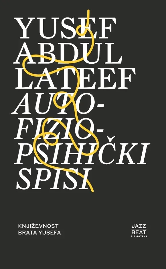 Autofiziopsihički spisi: književnost brata Yusefa
