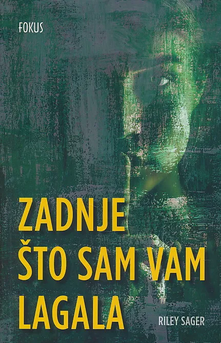 Zadnje što sam vam lagala