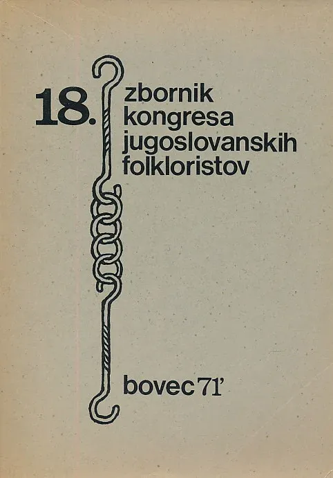 Zbormik 18. kongresa Jugoslovanskih folkloristov