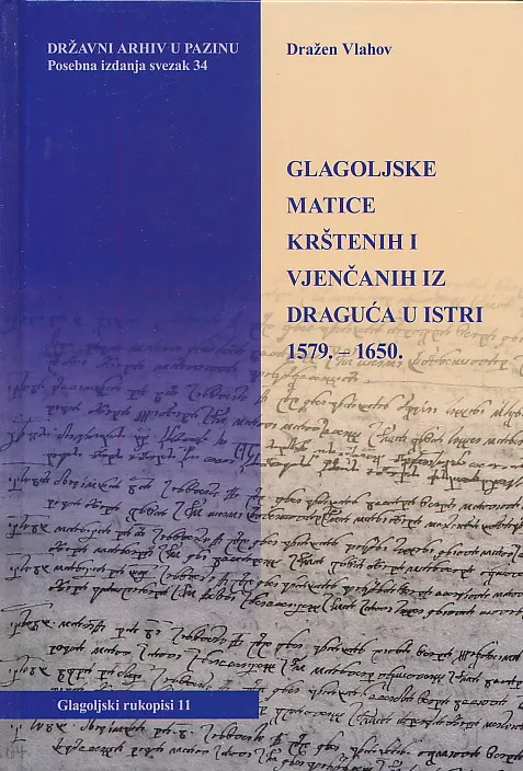 Glagoljske matice krštenih i vjenčanih iz Draguća u Istri