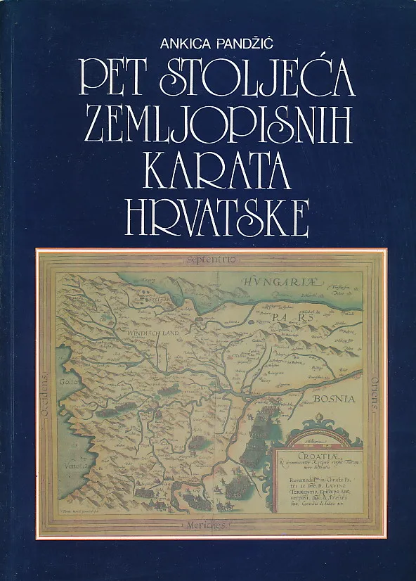 Pet stoljeća zemljopisnih karata Hrvatske