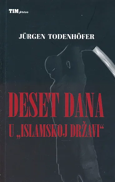 Deset dana u Islamskoj državi