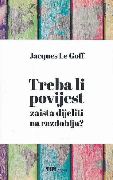 Treba li povijest zaista dijeliti na razdoblja?