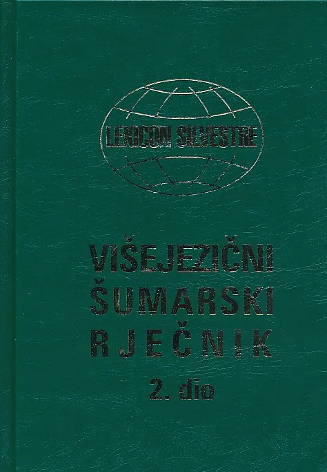 Višejezični šumarski rječnik 2. dio