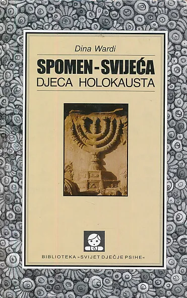 Spomen-svijeće : djeca holokausta