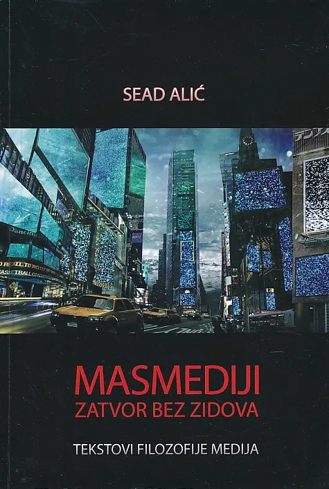 Masmediji - zatvor bez zidova