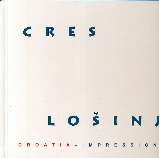Cres-Lošinj: The Island of Cres And Losinj