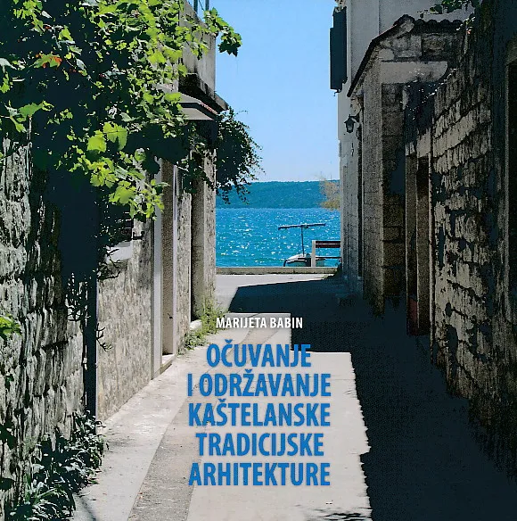 Očuvanje i održavanje kaštelanske arhitekture