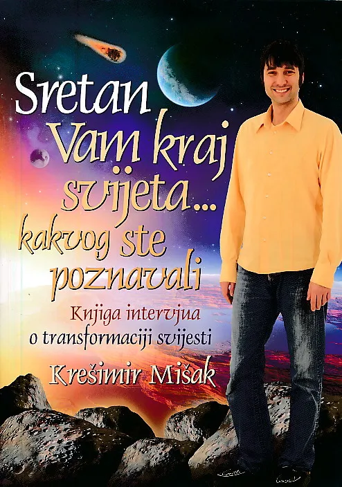 Sretan Vam kraj svijeta kakvog ste poznavali