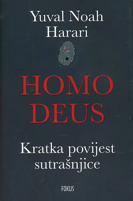 Homo Deus: kratka povijest sutrašnjice