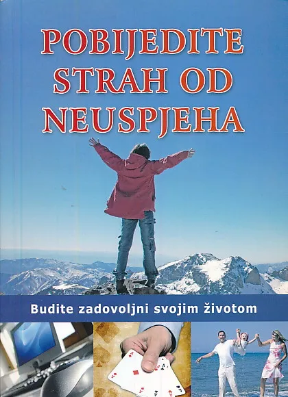 Pobijedite strah od neuspjeha