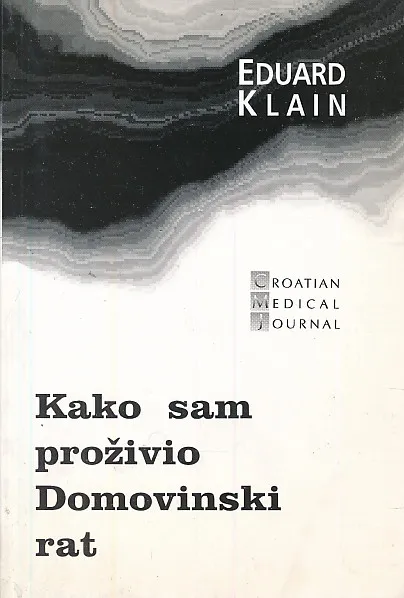Kako sam proživio Domovinski rat