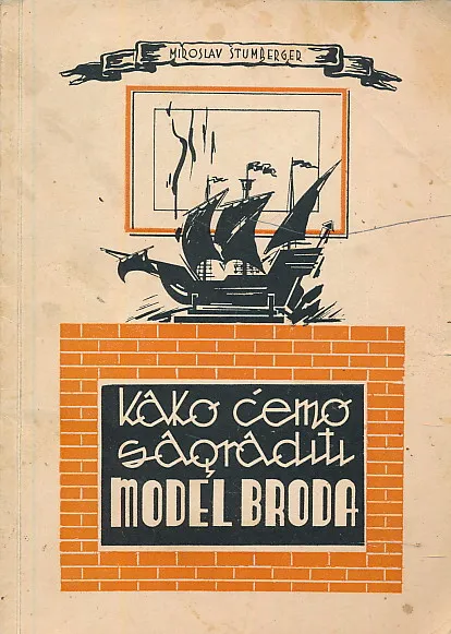 Kako ćemo sagraditi model broda