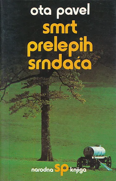 Smrt prelepih srndaća; Kako sam sreo ribe