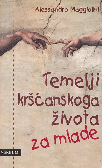 Temelji kršćanskog života za mlade