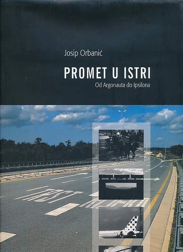 Promet u Istri: od Argonauta do Ipsilona