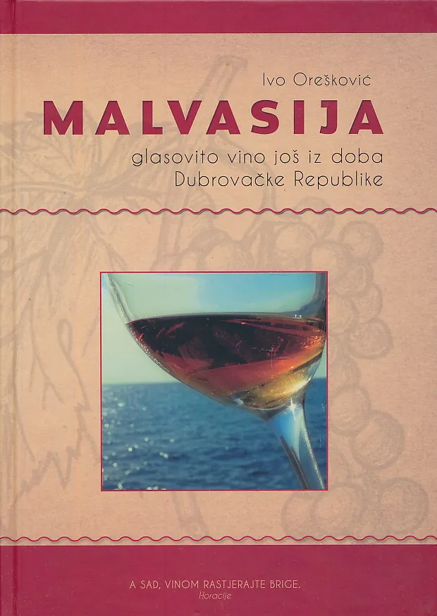 Malvasija: glasovito vino