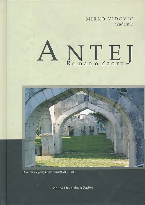 Antej: Roman o Zadru