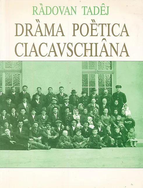 Drama poetica ciacavschiana
