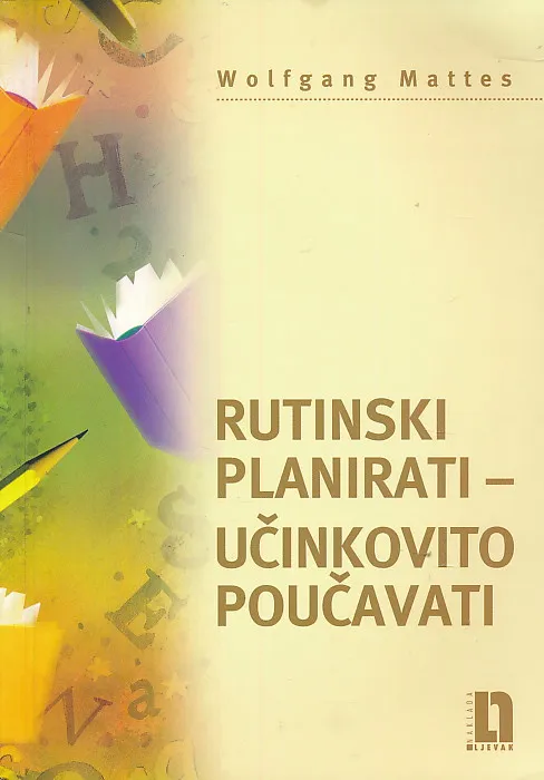 Rutinski planirati - učinkovito poučavati