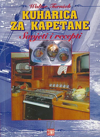 Kuharica za kapetane: savjeti i recepti