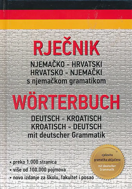 Rječnik njemačko-hrvatski hrvatsko-njemački