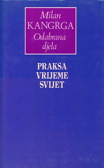 Praksa, vrijeme, svijet